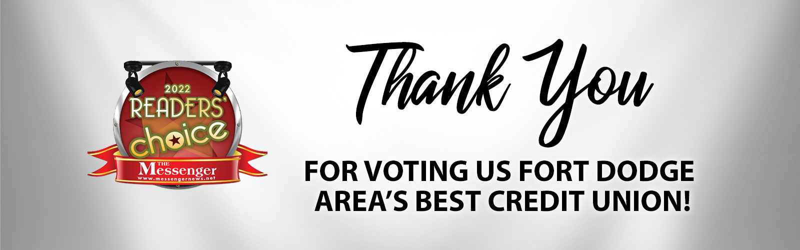 Thank you for voting us Fort Dodge area's best credit union!