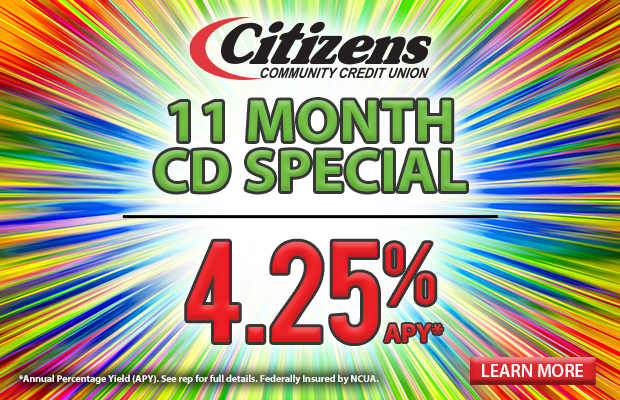 11 Month CD Special - 4.25% APY*. Click here for more information!