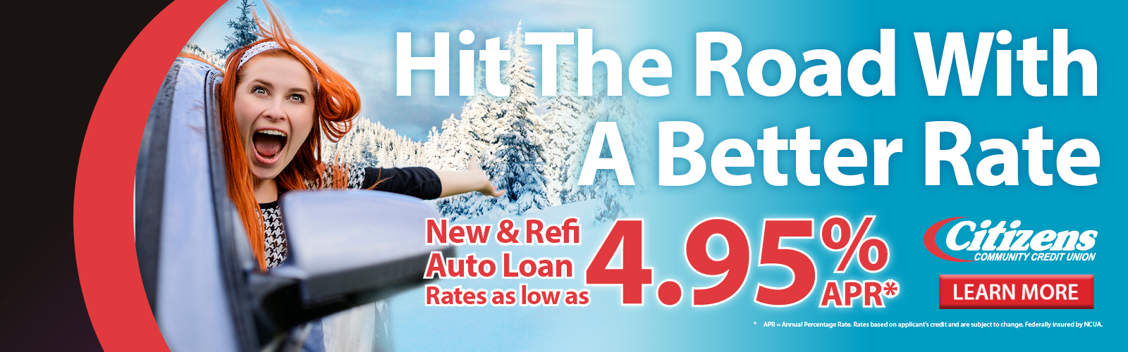 The Road to Happiness Starts Here. New & Refi Auto Loan Rates as low as 4.95% APR*. Click here to learn more.