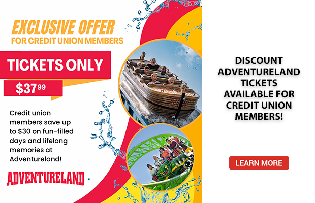 Promotional ad for credit union members: tickets only for Adventureland, featuring ride images and a $37.99 price tag with a Learn More button nearby.